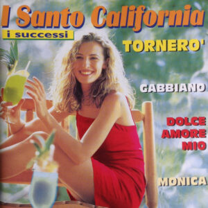Santo California - I Successi