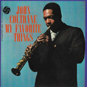 Coltrane John - My Favorite Things (Japan Atlantic)