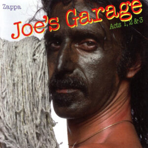 Zappa Frank - Joe'S Garage Acts 1 2 & 3