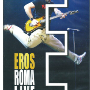 Ramazzotti Eros - Eros Roma Live