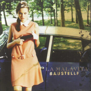 Baustelle - La Malavita