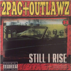 2 Pac - Still I Rise