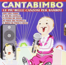 Cantabimbo: Le Piu Belle Canzoni Per Bambini / Various