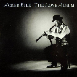 Acker Bilk - The Love Album