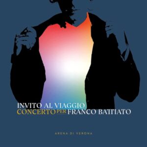 Compilation - Invito Al Viaggio Concerto Per Franco Battiato (Arena Di Verona)