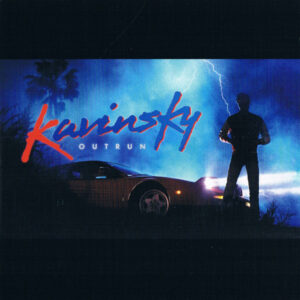Kavinsky - Outrun