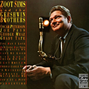 Zoot Sims - Zoot Sims And The Gershwin Brothers