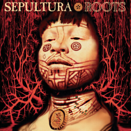 Sepultura - Roots (Metal Matters)
