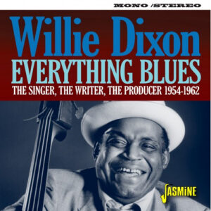 Willie Dixon - Everything Blues