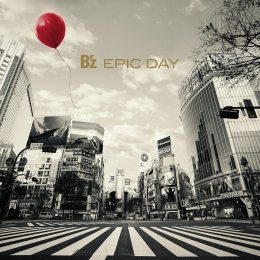 B'Z - Epic Day