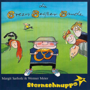 Sternschnuppe - Die Brezn Beisser Bande