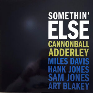 Adderley Cannonball - Somethin Else