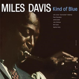 Miles Davis - Kind Of Blue (Blue Vinyl)