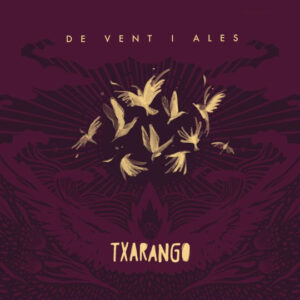 Txarango - De Vent I Ales (Fuchsia Cover)