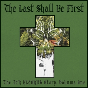 V/A - Last Shall Be First: the Jcr Records Story