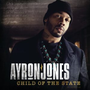 Ayron Jones - Child of the State
