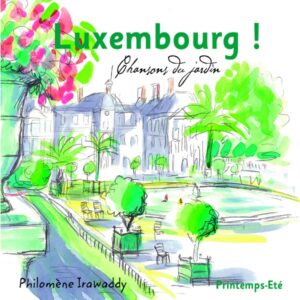 Irawaddy Philomene - Luxembourg ! Printemps - Ete