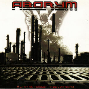 Aborym - With No Human Intervention