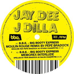 J Dilla - B.B.E. - Big Booty Express