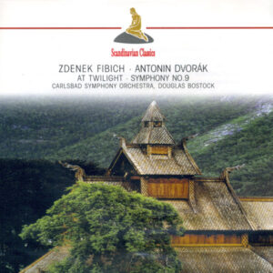 Zdenek Fibich / Antonin Dvorak - At Twilight / Symphony No.9