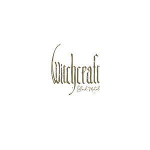 Witchcraft - Black Metal