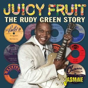 V/A - The Rudy Green Story - Juicy Fruit