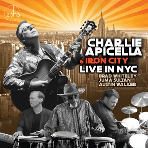 Apicella, Charlie & Iron City - Live In Nyc