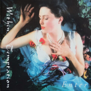 Within Temptation - Enter & The Dance