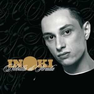 Inoki - Nobiltà Di Strada (Vinile Colorato Limited Edt.)