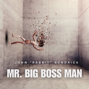 Bundrick, John Rabbit - Mr. Big Boss Man