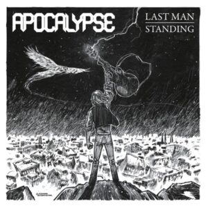 Apocalypse - Last Man Standing