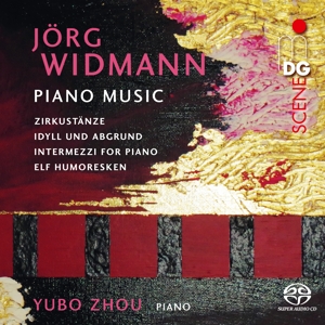 Yubo Zhou - Jorg Widmann: Piano Music