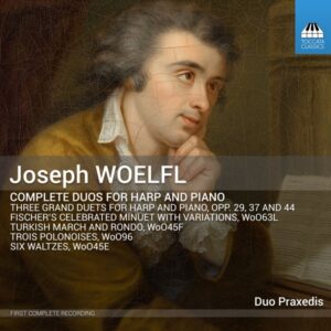 Duo Praxedis - Woelfl Samtliche Duette Für Harfe Und Klavier