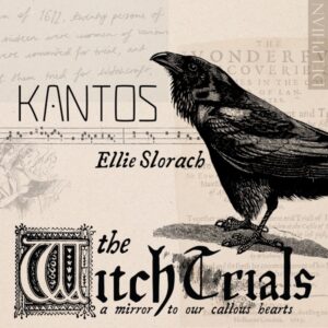 Kantos Chamber Choir - The Witch Trials