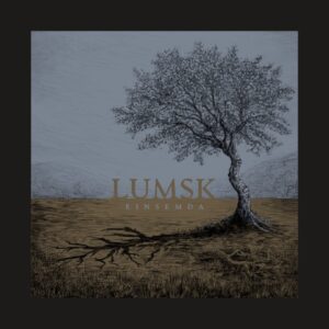 Lumsk - Einsemda