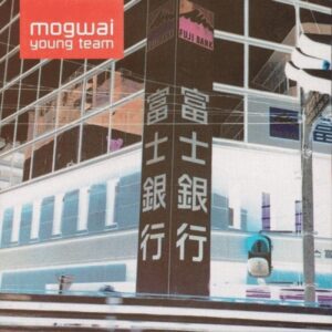 Mogwai - Young Team