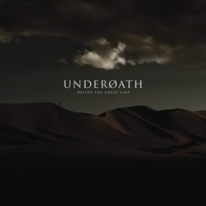 Underoath - Define the Great Line