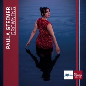 Paula Steimer - Drowning - Jazz Thing Next Generation Vol. 116