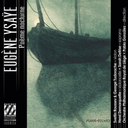 Ysaye / Roussev / Tudorache - Poeme Nocturne