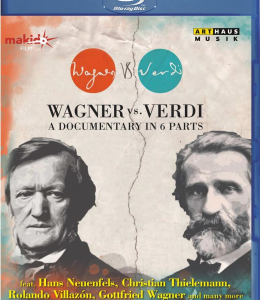 Wagner Vs. Verdi: A Documentary In 6 Parts