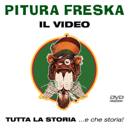 Pitura Freska - Il Video. Tutta La Storia.. E Che Storia!
