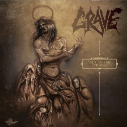 Grave - And Here I Diesatisfied