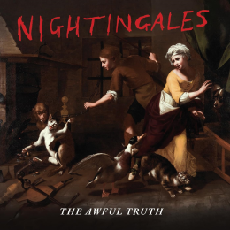 Nightingales - Awful Truth