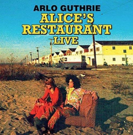 Arlo Guthrie - Alice's Restaurant The 1967 WBAI-FM Collection