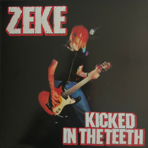 Zeke - Kicked In The Teeth