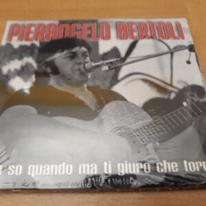 Bertoli Pierangelo - Non So Quando Ma Ti Giuro Che Torno (Digipack)
