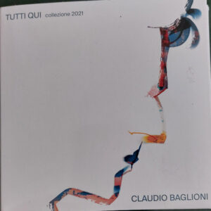 Baglioni Claudio - Tutti Qui Collezione 2021